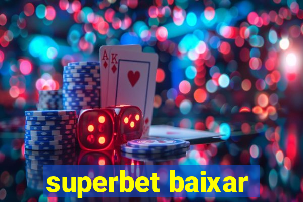 superbet baixar