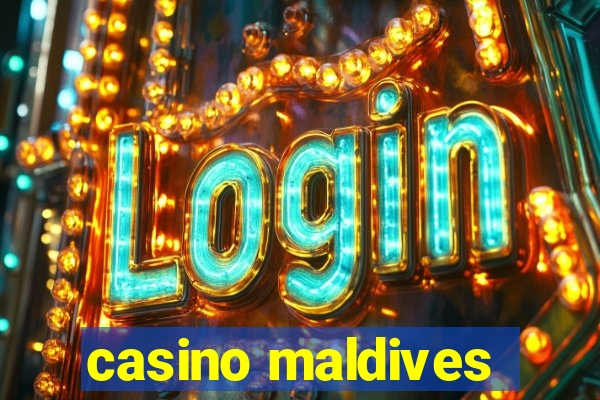 casino maldives