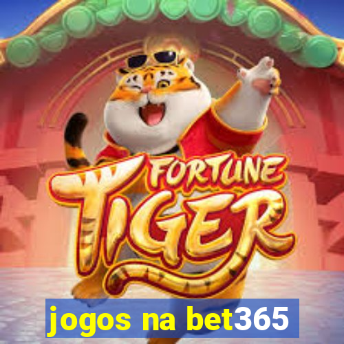 jogos na bet365