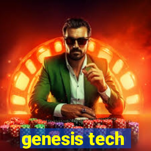 genesis tech