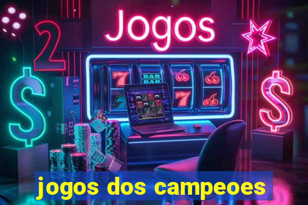 jogos dos campeoes