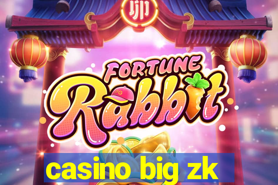 casino big zk