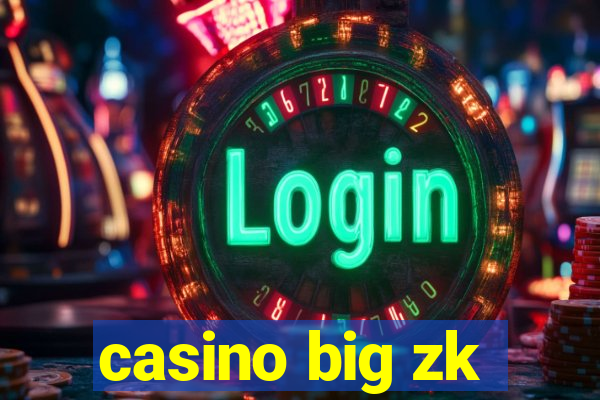 casino big zk