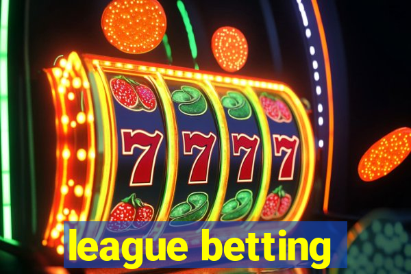 league betting