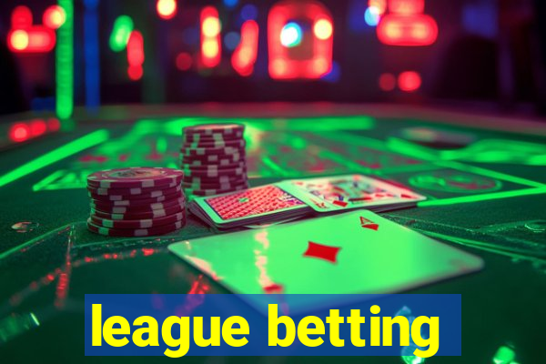 league betting