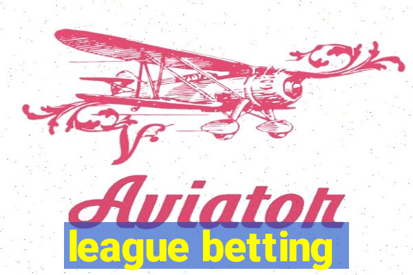 league betting