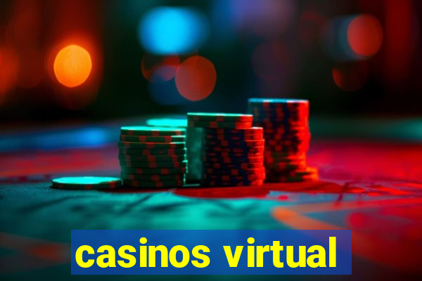 casinos virtual