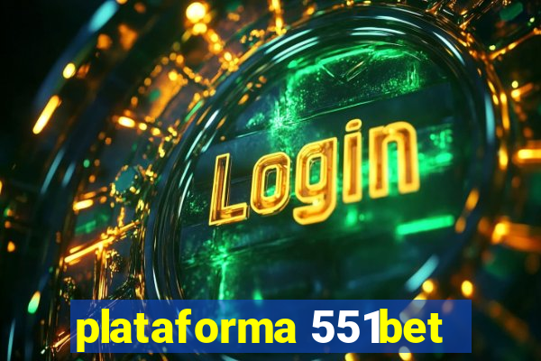 plataforma 551bet