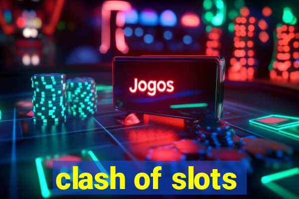 clash of slots