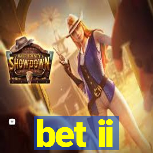 bet ii