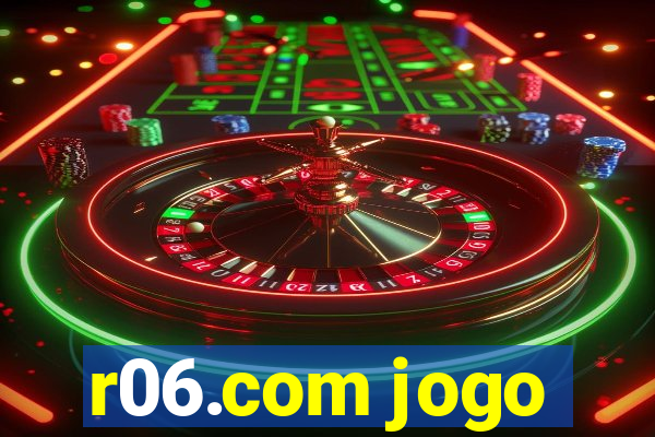 r06.com jogo