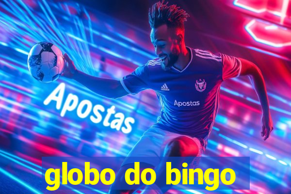 globo do bingo