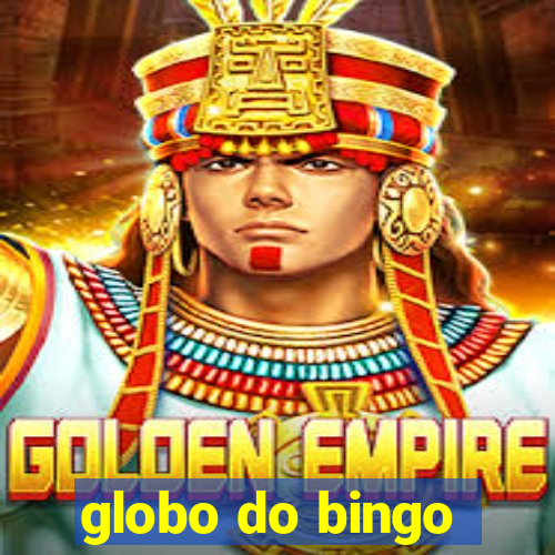 globo do bingo