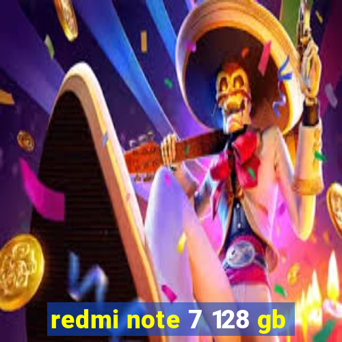 redmi note 7 128 gb