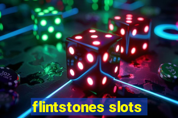 flintstones slots