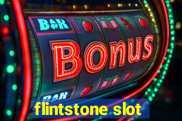 flintstone slot