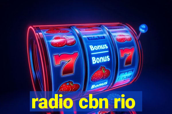 radio cbn rio