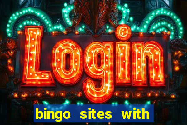 bingo sites with casino games