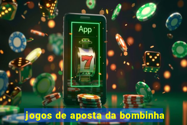 jogos de aposta da bombinha