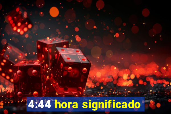 4:44 hora significado