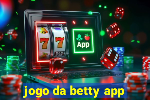 jogo da betty app