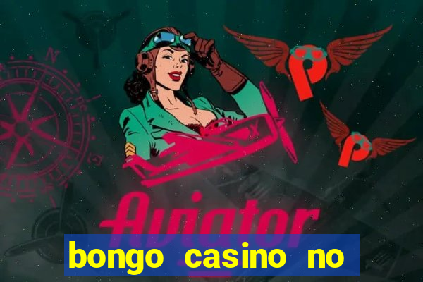 bongo casino no deposit bonus