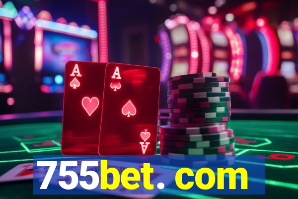 755bet. com