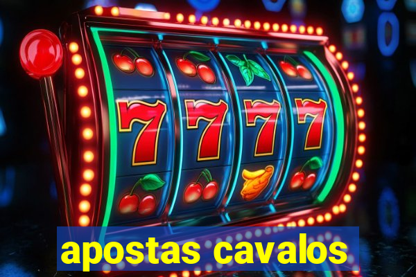 apostas cavalos