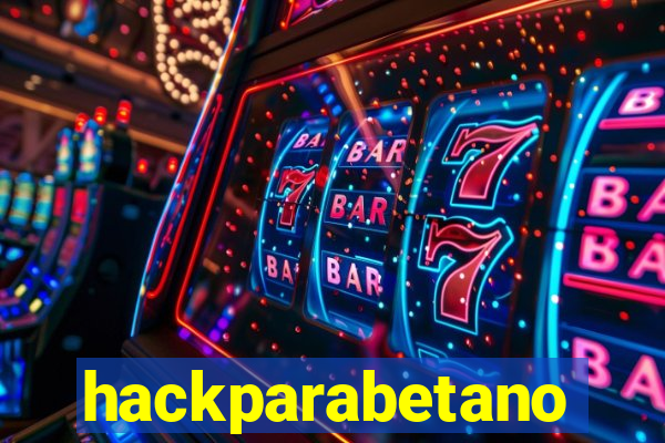 hackparabetano