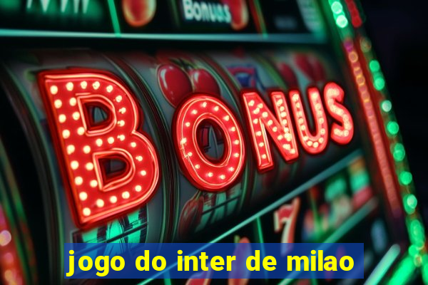 jogo do inter de milao