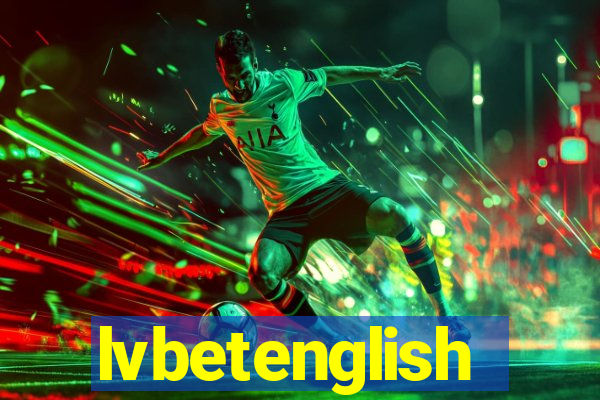 lvbetenglish