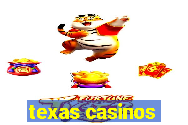 texas casinos