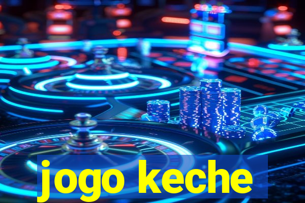 jogo keche