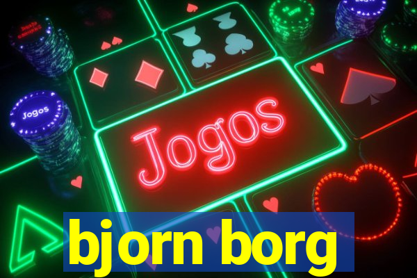 bjorn borg