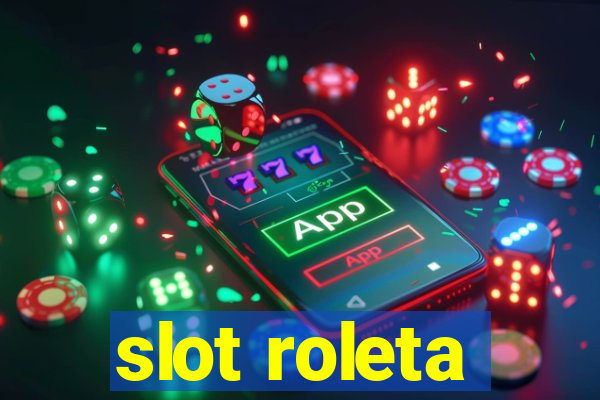 slot roleta