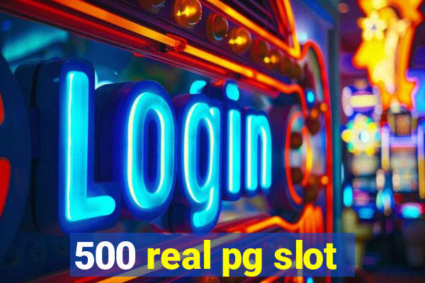 500 real pg slot