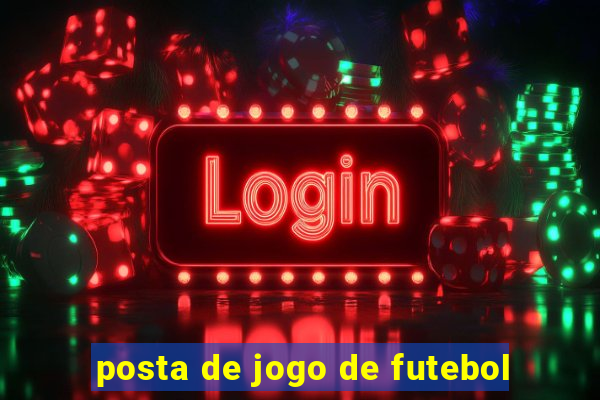 posta de jogo de futebol