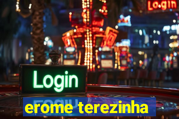 erome terezinha