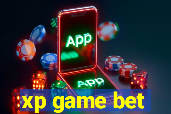 xp game bet