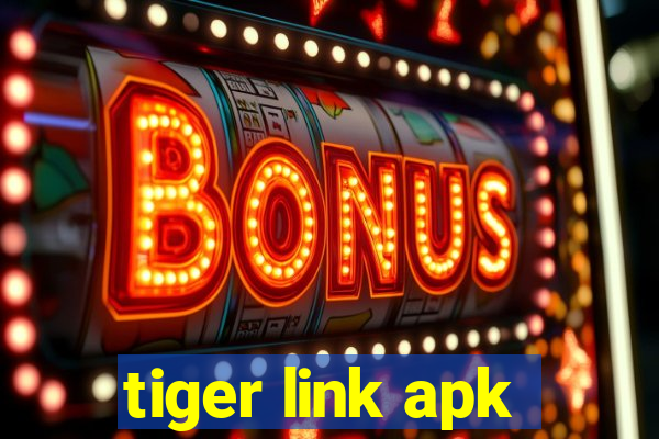 tiger link apk