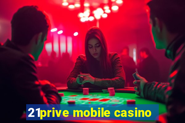 21prive mobile casino