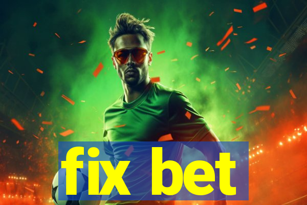 fix bet