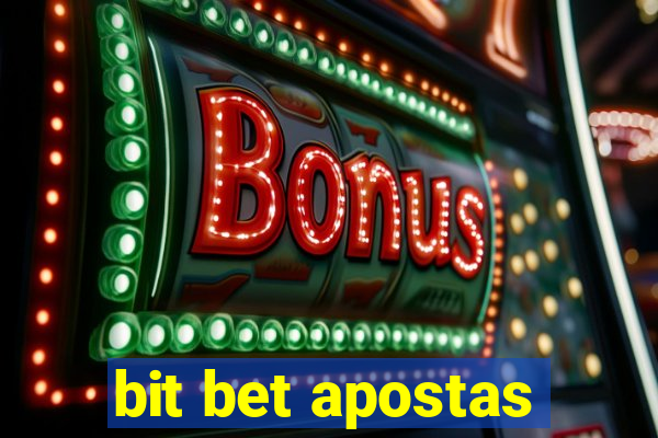 bit bet apostas