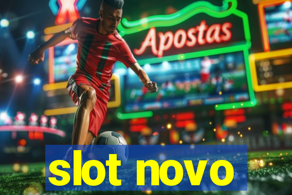 slot novo