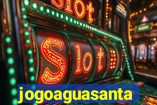 jogoaguasanta