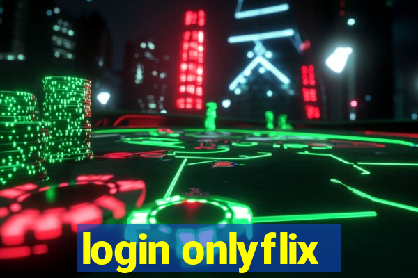 login onlyflix