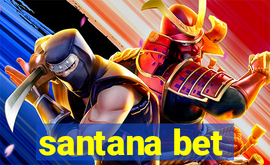 santana bet