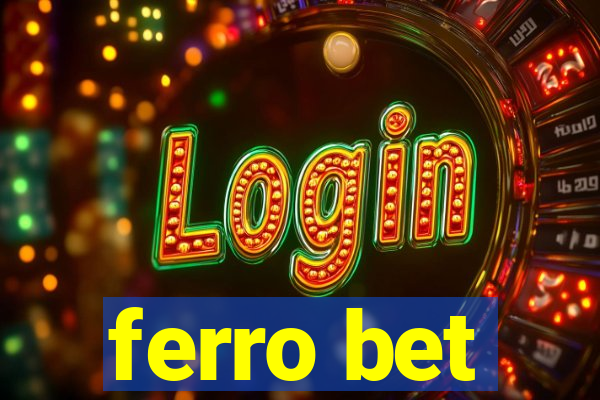 ferro bet