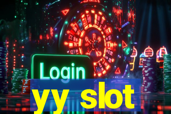 yy slot