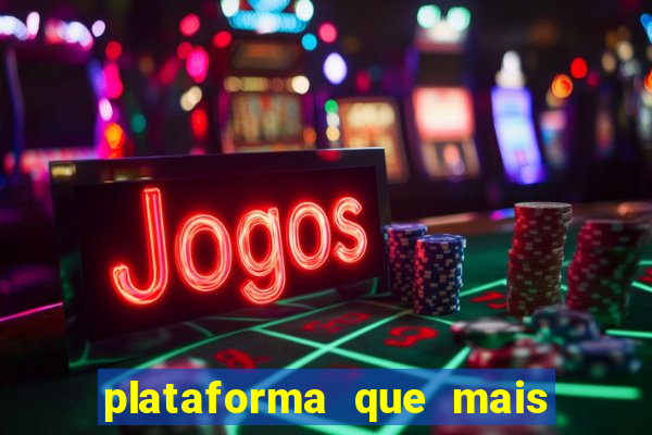 plataforma que mais paga no jogo do tigre